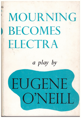 MOURNINNG BECOMES ELECTRA