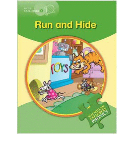 EXPLORERS PHONICS LITTLE A RUN AND HIDE