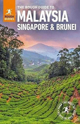 MALAYSIA SINGAPORE & BRUNEI 9TH ED ROUGH GUIDE