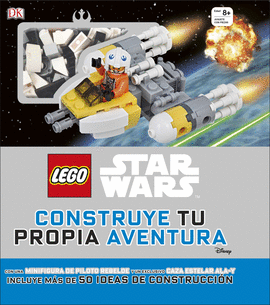 LEGO� STAR WARS CONSTRUYE TU PROPIA AVENTURA