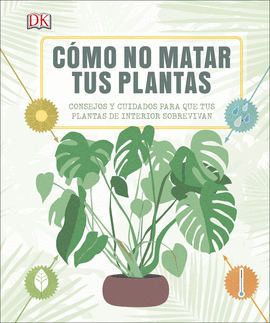 CMO NO MATAR TUS PLANTAS