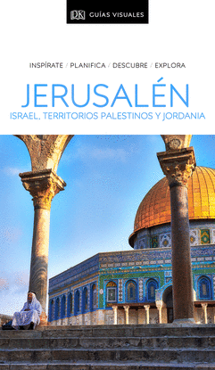 GUA VISUAL JERUSALN, ISRAEL, TERRITORIOS PALESTINOS Y JORDANIA