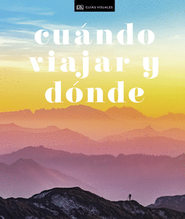 CUNDO VIAJAR Y DNDE (VIAJES PARA REGALAR)