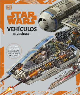 STAR WARS. VEH�CULOS INCRE�BLES