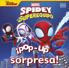 POP-UP SORPRESA! - SPIDEY Y SU SUPEREQUIPO