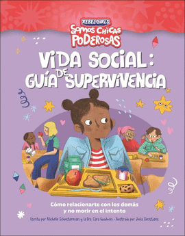 VIDA SOCIAL: GU�A DE SUPERVIVENCIA (SOMOS CHICAS PODEROSAS)