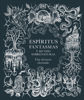 ESPRITUS, FANTASMAS Y MUNDO SOBRENATURAL
