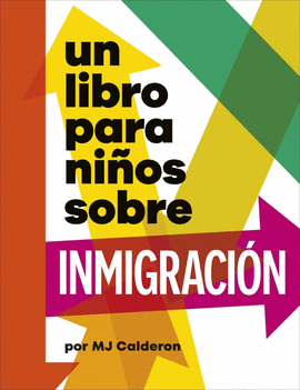 UN LIBRO PARA NIOS SOBRE INMIGRACION