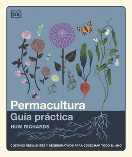 PERMACULTURA.GUIA PRACTICA