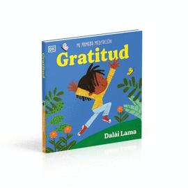GRATITUD: MI PRIMERA MEDITACI�N