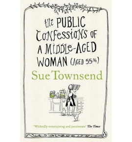 PUBLIC CONFESSIONS OF A MIDDLE-AGED WOMAN : (AGED 55 2/3)