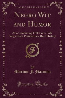 NEGRO WIT AND HUMOR