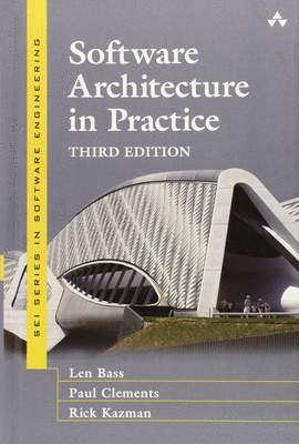 SOFTWARE ARCHITECTURE IN PRACTICE 3RD EDITION