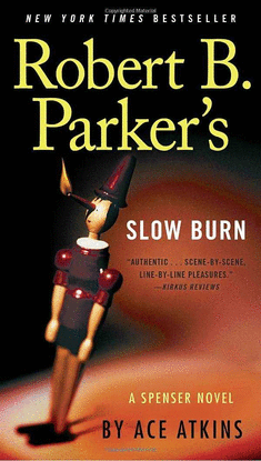 ROBERT B PARKER'S SLOW BURN