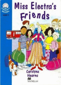 MISS ELECTRA'S FRIENDS