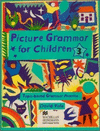3. PICTURE GRAMMAR FOR CHILDREN