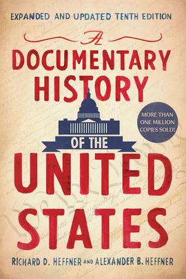 A DOCUMENTARY HISTORY OF THE UNITED STATES