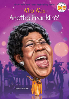 WHO IS ARETHA FRANKLIN