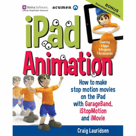 IPAD ANIMATION. - HOW TO MAKE STOP MOTION MOVIES ON THE IPAD