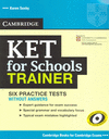 CAMB KET FOR SCHOOLS TRAINER