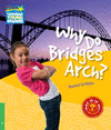 (S/DEV) (CYR 3) WHY DO BRIDGES ARCH?