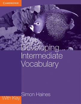 DEVELOPING INTERMEDIATE VOCABULARY W/KEY