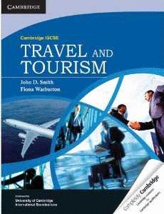 CAMBRIDGE IGCSE TRAVEL AND TOURISM