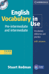 ENGLISH VOCABULARY IN USE PRE-INTERMEDIATE AND INTERMEDIATE WITH ANSWERS AND CD-