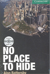 (CER 3) NO PLACE TO HIDE + CD
