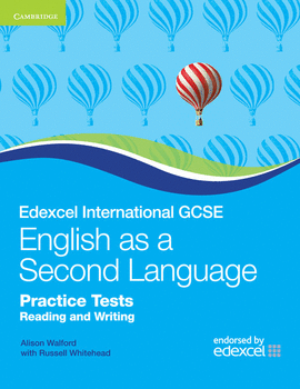 EDEXCEL INTERNATIONAL GCSE ENGLISH AS A SECOND LANGUAGE PRACTICE TESTS READING A