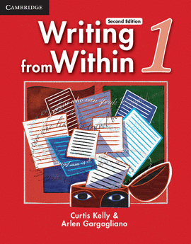 WRITING FROM WITHIN LEVEL 1 STUDENT'S BOOK 2ND EDITION