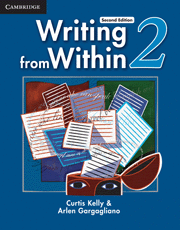 WRITING FROM WITHIN LEVEL 2 STUDENT'S BOOK 2ND EDITION