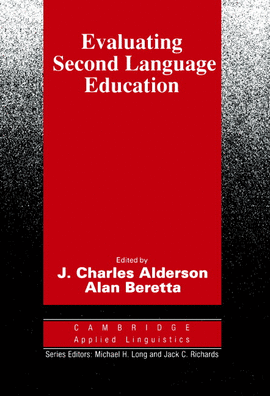 EVALUATING SECOND LANGUAGE EDUCATION