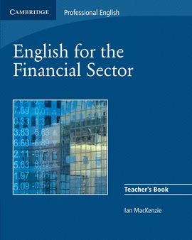 ENGLISH FOR THE FINANCIAL SECTOR TCH