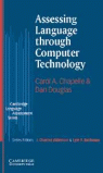 ASSESSING LANGUAGE THROUGH COMPUTER TECHNOLOG