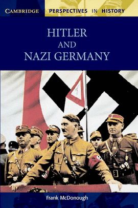 HITLER AND NAZI GERMANY.