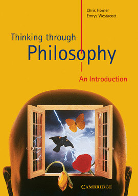 THINKING THROUGH PHILOSOPHY PB