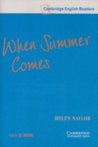 WHEN SUMMER COMES LEVEL 4 AUDIO CASSETTES CAMBRIDGE ENGLISH READERS