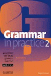 GRAMMAR IN PRACTICE 2