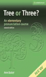 TREE OR THREE? ELEM. PRONUNC. COURSE + 3 CD