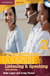 REAL 2 - LISTENING & SPEAKING W/KEY (+CD)
