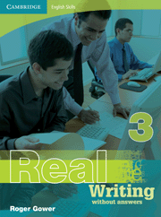 CAMBRIDGE ENGLISH SKILLS REAL WRITING 3 WITHOUT ANSWERS