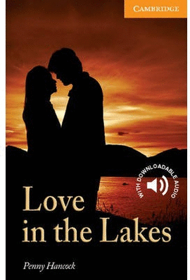 (CER 4) LOVE IN THE LAKES (+AUDIO ONLINE)