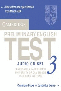 (2 ED) CAMB PRELIMINARY ENGLISH TEST 3 (CD)