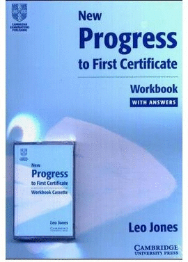 NEW PROGRESS TO FIRST CERTIFICATE WORKBOOK + KEY + CASSETTE