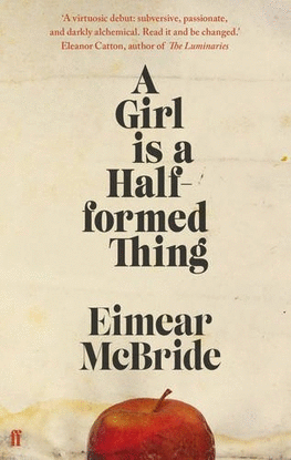 A GIRL IS A HALF-FORMED THING