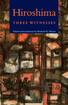 HIROSHIMA:THREE WITNESSES