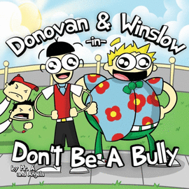 DONOVAN AND WINSLOW IN DON'T BE A BULLY