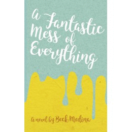 A FANTASTIC MESS OF EVERYTHING