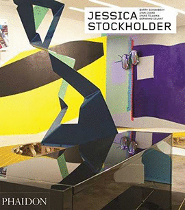 JESSICA STOCKHOLDER - REVISED AND EXPANDED EDITION: CONTEMPORARY ARTISTS SERIES